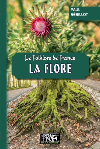 Le Folklore de France : la Flore (Tome 3-b)