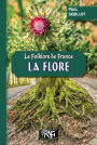 Le Folklore de France : la Flore (Tome 3-b)
