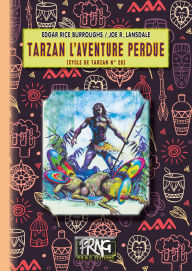 Title: Tarzan l'Aventure perdue (cycle de Tarzan n° 26), Author: Edgar Rice Burroughs