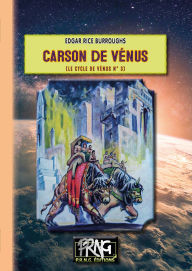 Title: Carson de Vénus (Cycle de Vénus, n° 3), Author: Edgar Rice Burroughs
