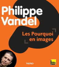 Title: Les pourquoi en images, Author: Philippe Vandel