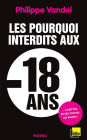 Les pourquoi interdits -18 ans