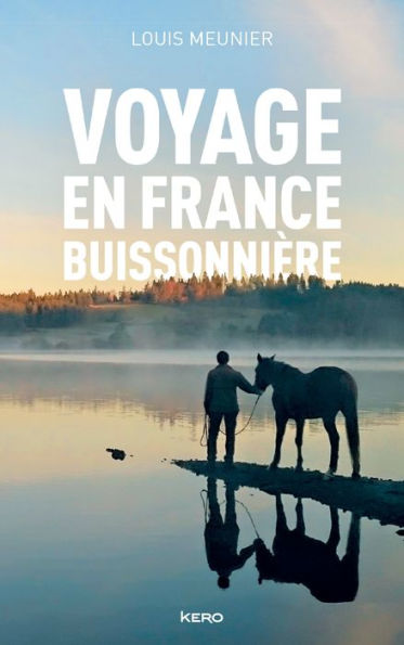 Voyage en France buissonnière