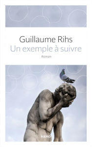 Title: Un exemple à suivre, Author: Guillaume Rihs