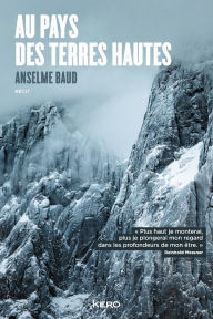 Title: Au pays des terres hautes, Author: Anselme Baud