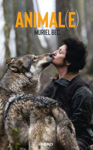 Title: Animal(e), Author: Muriel Bec