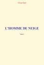 L'Homme de Neige (Tome 1)