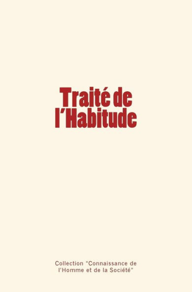 Traitï¿½ de l'Habitude