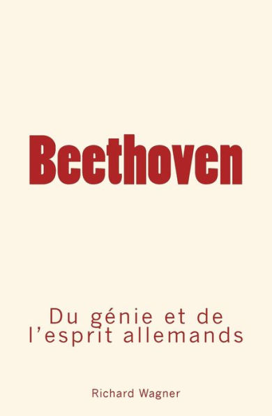 Beethoven: Du gï¿½nie et de l'esprit allemand