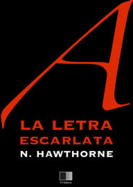 Title: La letra escarlata, Author: Nathaniel Hawthorne