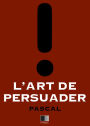 L'art de persuader