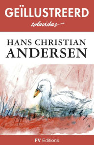 Title: Sprookjes van Andersen - Geïllustreerde uitgave (Néerlandais), Author: Hans Christian Andersen