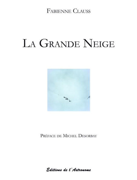 La Grande Neige