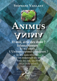 Title: Animus-Anima: Guide de développement personnel, Author: Stéphane Vaillant