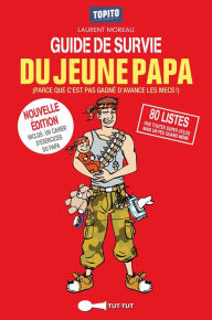 Title: Guide de survie du jeune papa, Author: Laurent Moreau