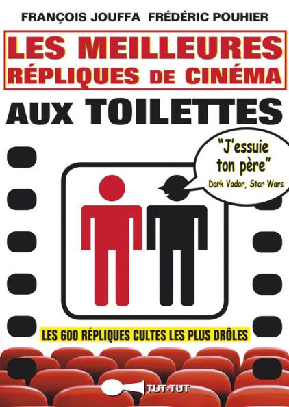 Les meilleures répliques de cinéma aux toilettes