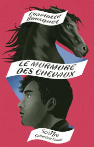 Title: Les murmures des chevaux, Author: Charlotte Bousquet