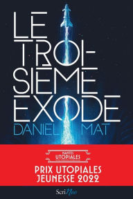 Title: Le troisième exode, Author: Daniel Mat