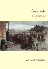 Title: Germinal, Author: Émile Zola