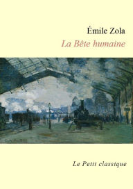 Title: La Bête humaine, Author: Émile Zola