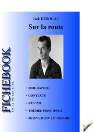 Title: Fiche de lecture Sur la route, Author: Jack Kerouac