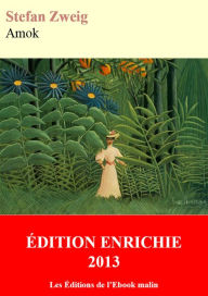 Title: Amok (éditions enrichie), Author: Stefan Zweig