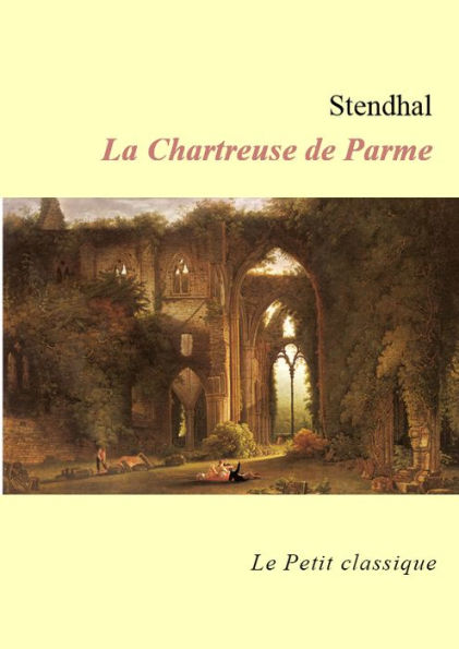 La Chartreuse de Parme (édition enrichie)