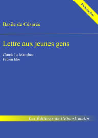 Title: Lettre aux jeunes gens, Author: Basile de Césarée