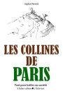 Les Collines de Paris - Tout pour briller en société