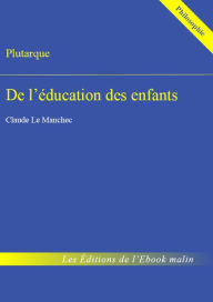 Title: De l'éducation des enfants, Author: Plutarque