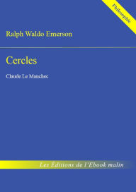 Title: Cercles (édition enrichie), Author: Ralph Waldo Emerson