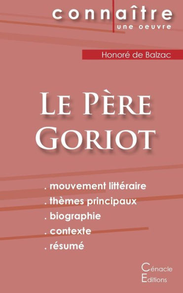 Fiche de lecture Le Pï¿½re Goriot de Balzac (Analyse littï¿½raire de rï¿½fï¿½rence et rï¿½sumï¿½ complet)