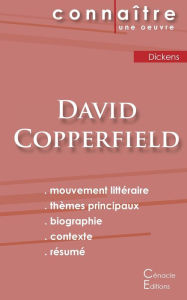 Title: Fiche de lecture David Copperfield de Charles Dickens (Analyse littéraire de référence et résumé complet), Author: Charles Dickens