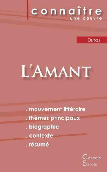 Fiche de lecture L'Amant de Marguerite Duras (Analyse littï¿½raire de rï¿½fï¿½rence et rï¿½sumï¿½ complet)