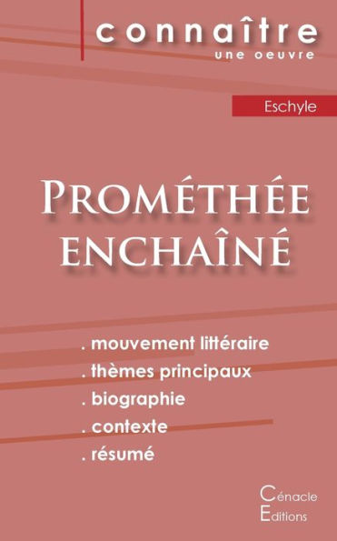 Fiche de lecture Prométhée enchaîné de Eschyle (Analyse littéraire de référence et résumé complet)