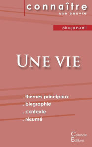 Title: Fiche de lecture Une vie de Maupassant (Analyse littéraire de référence et résumé complet), Author: Guy de Maupassant