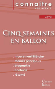 Title: Fiche de lecture Cinq semaines en ballon de Jules Verne (Analyse littéraire de référence et résumé complet), Author: Jules Verne