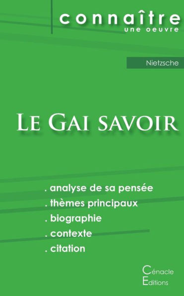 Fiche de lecture Le Gai savoir de Nietzsche (Analyse philosophique de référence et résumé complet)