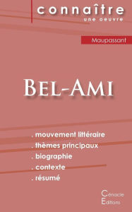 Title: Fiche de lecture Bel-Ami de Guy de Maupassant (Analyse littéraire de référence et résumé complet), Author: Guy de Maupassant