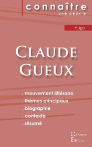 Title: Fiche de lecture Claude Gueux de Victor Hugo (Analyse littéraire de référence et résumé complet), Author: Victor Hugo