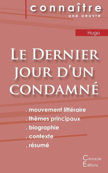 Fiche de lecture Le Dernier jour d'un condamnï¿½ de Victor Hugo (Analyse littï¿½raire de rï¿½fï¿½rence et rï¿½sumï¿½ complet)