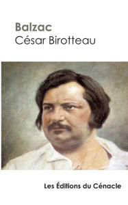 Title: César Birotteau (édition de référence), Author: Honorï de Balzac