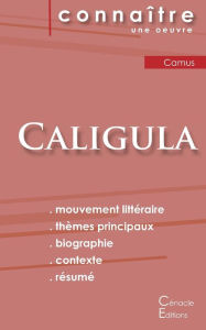 Title: Fiche de lecture Caligula de Albert Camus (Analyse littï¿½raire de rï¿½fï¿½rence et rï¿½sumï¿½ complet), Author: Albert Camus