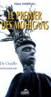 Le premier des Mohicans - De Gaulle autrement