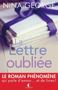 Title: La Lettre oubliée, Author: Nina George