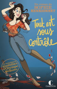 Title: Tout est sous contôle, Author: Sophie Henrionnet