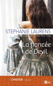 Title: La fiancée de Devil: Cynster, T1, Author: Stephanie Laurens