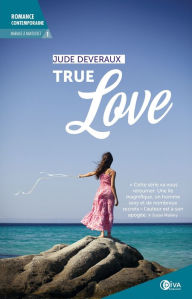 Title: True Love: Mariage à Nantucket, T1, Author: Jude Deveraux
