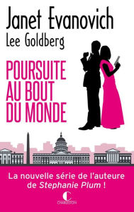 Title: Poursuite au bout du monde: Une affaire de Kate O'Hare et Nicolas Fox, T2, Author: Janet Evanovich