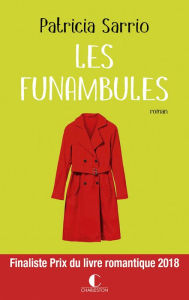 Title: Les Funambules, Author: Patricia Sarrio